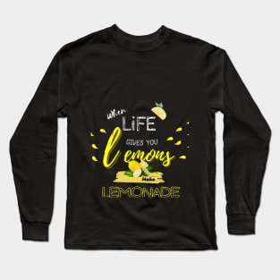 Embracing Life's Sour Moments Long Sleeve T-Shirt